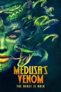 Download Medusa’s Venom (2023) {English With Subtitles} WEB-DL 480p [250MB] || 720p [670MB] || 1080p [1.6GB]