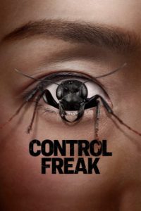 Download Control Freak (2025) {English} WebRip 720p [953MB] || 1080p [1.7GB]