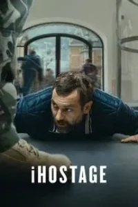 Download iHostage (2025) Dual Audio (Hindi-English) Msubs Web-Dl 480p [303MB] || 720p [973MB] || 1080p [1.5GB]