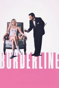 Download Borderline (2025) {English} WebRip 720p [870MB] || 1080p [1.6GB]