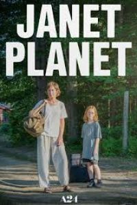 Download Janet Planet (2023) Dual Audio {Hindi-English} WEB-DL 480p [401MB] || 720p [1GB] || 1080p [2.4GB]