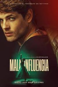 Download Bad Influence (2025) NF Dual Audio {Hindi-English} WEB-DL 480p [238MB] || 720p [993MB] || 1080p [4.5GB]