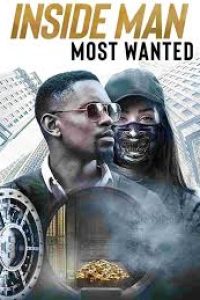 Download Inside Man: Most Wanted (2019) Dual Audio {Hindi-English} BluRay 480p [377MB] || 720p [1GB] || 1080p [1.8GB]
