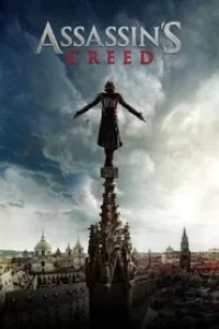 Download Assassin’s Creed (2016) Dual Audio {Hindi-English} 480p [336MB] || 720p [1.3GB] || 1080p [2.7GB]
