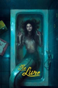 Download The Lure (2015) {Polish} BluRay 720p [791MB] || 1080p [1.5GB]