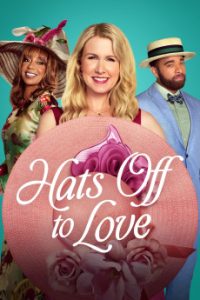 Download Hats Off to Love (2025) {English} WebRip 720p [770MB] || 1080p [1.4GB]