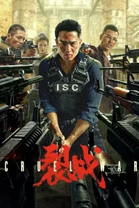Download Cruel War (2024) Dual Audio [HINDI & CHINESE] WEB-DL 480p [266MB] || 720p [784MB] || 1080p [1.1GB]