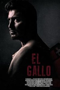 Download El Gallo (2018) Dual Audio [HINDI & ENGLISH] WEB-DL 480p [203MB] || 720p [839MB]
