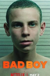 Download Bad Boy (Season 1) Dual Audio {Hindi-English} WeB-DL 480p [140MB] || 720p [250MB] || 1080p [1.9GB]